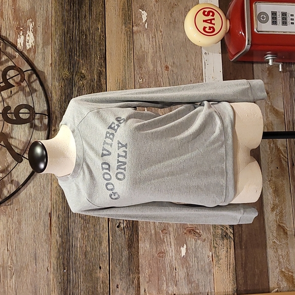 Grayson Threads " good vibes only" sweatshirt